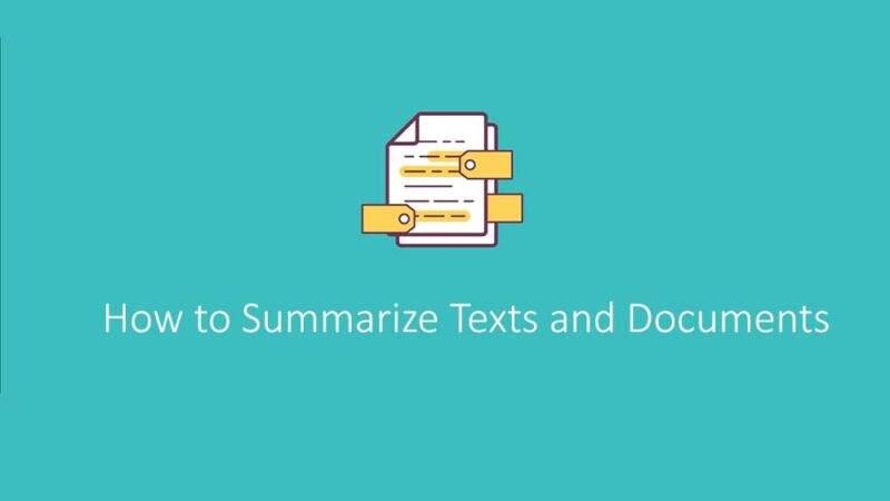 How to Summarize Texts and Documents